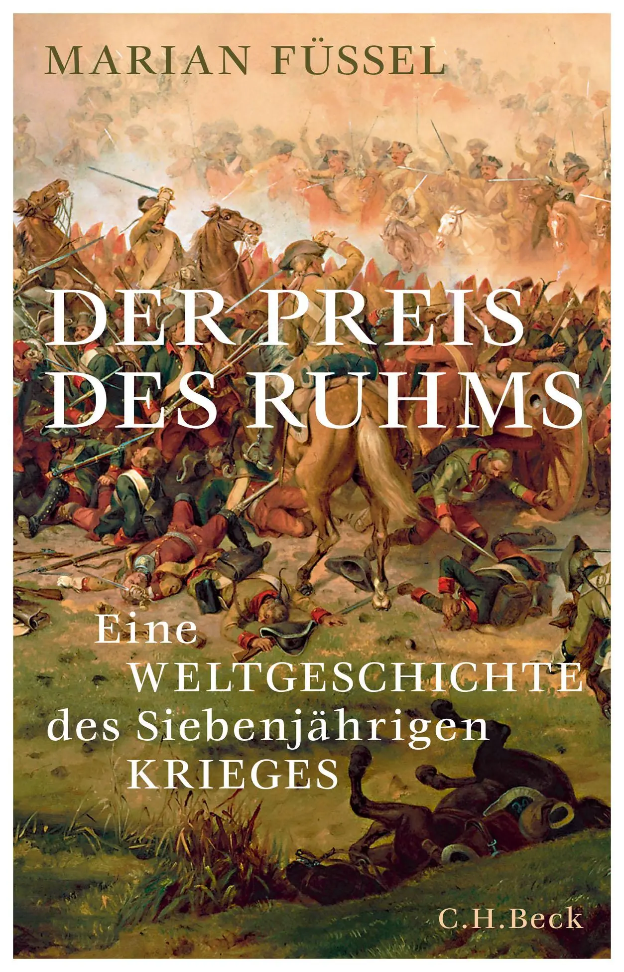 Cover: 9783406829857 | Der Preis des Ruhms | Marian Füssel | Buch | 656 S. | Deutsch | 2024